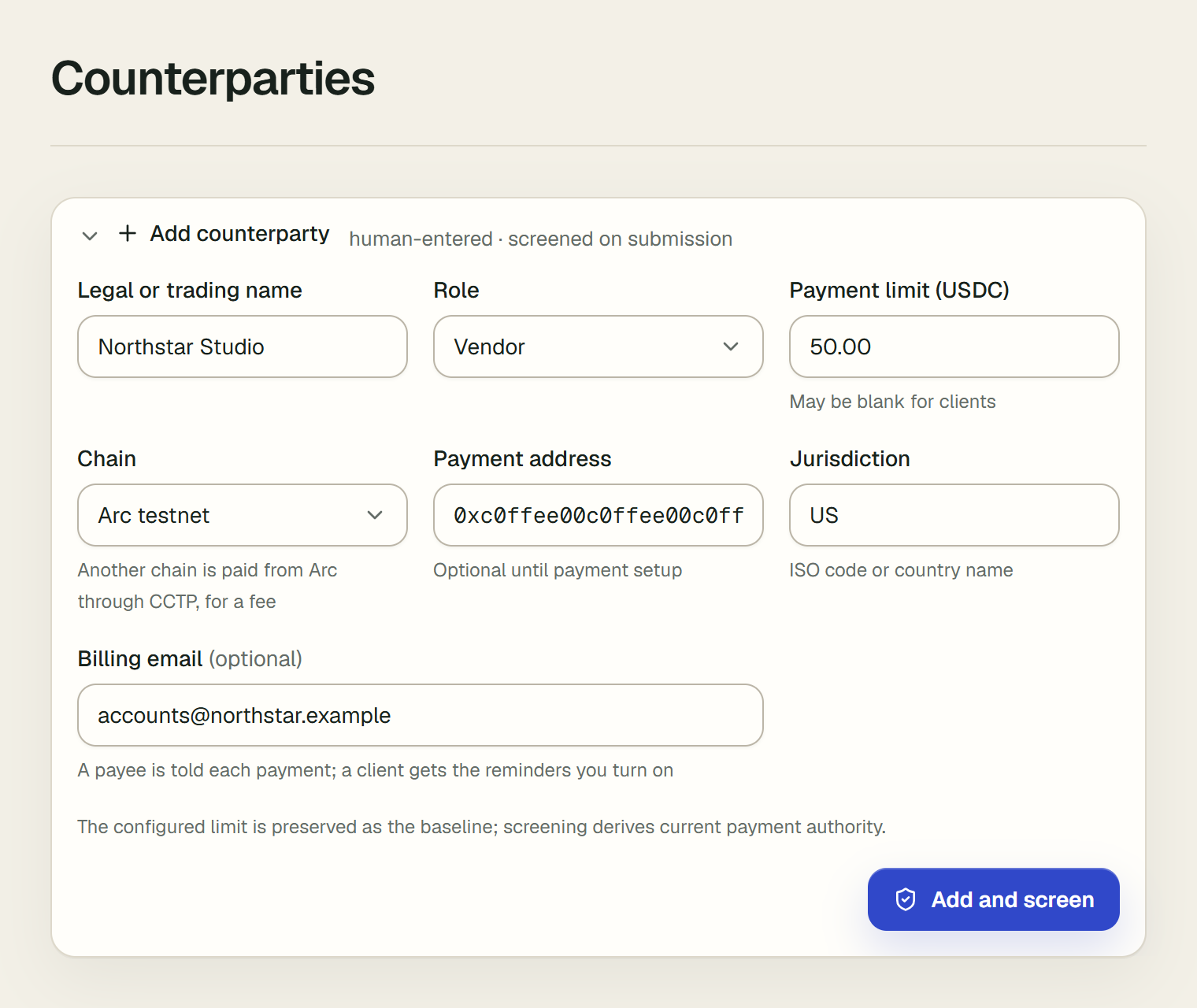 Add counterparty opened on the Counterparties page, its form filled in: Legal or trading name Northstar Studio, Role Vendor, Payment limit (USDC) 50.00, Chain Arc testnet, a Payment address starting 0x, Jurisdiction US, and Billing email accounts@northstar.example. The Add and screen button is at the bottom right.