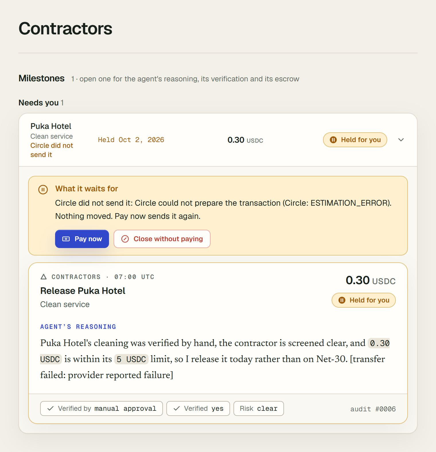 A held milestone's row opened under Needs you on the Contractors page: Puka Hotel, Clean service, Held Oct 2, 2026, 0.30 USDC, with Circle did not send it under the title. Above the card, What it waits for reads: Circle did not send it: Circle could not prepare the transaction (Circle: ESTIMATION_ERROR). Nothing moved. Pay now sends it again. Below that are the Pay now and Close without paying buttons.