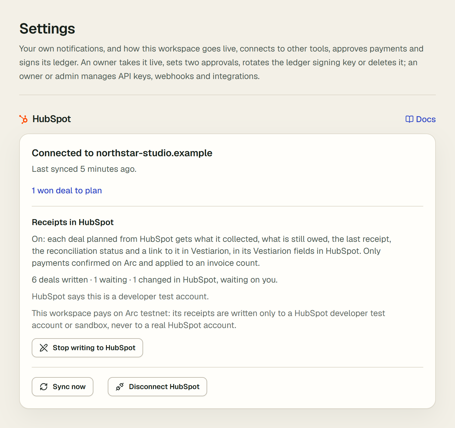 The HubSpot card in Settings with Receipts in HubSpot on: 6 deals written, 1 waiting, 1 changed in HubSpot and waiting on you; HubSpot says this is a developer test account; the rule for Arc testnet; and the Stop writing to HubSpot button.